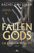 Fallen Gods. La caduta degli dei