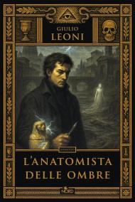 L'anatomista delle ombre