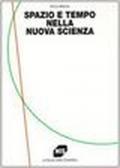 Spazio e tempo nella nuova scienza