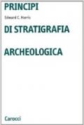Principi di stratigrafia archeologica