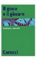 Il gioco e il giocare