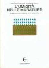 L'umidità nelle murature. Analisi, tecniche e materiali per il risanamento