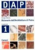 Dizionario dell'architettura di pietra. 1.I materiali