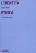 L'identità etnica. Storia e critica di un concetto equivoco