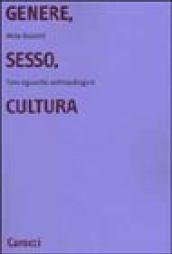 Genere, sesso, cultura. Uno sguardo antropologico