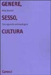 Genere, sesso, cultura. Uno sguardo antropologico