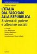 L'Italia dal fascismo alla Repubblica. Sistema di potere e alleanze sociali