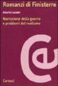 Romanzi di Finisterre. Narrazione della guerra e problemi del realismo