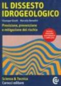 Il dissesto idrogeologico. Previsione, prevenzione e mitigazione del rischio