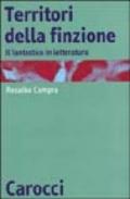 Territori della finzione. Il fantastico in letteratura