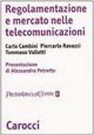 Regolamentazione e mercato nelle telecomunicazioni