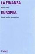La finanza europea. Storia, analisi, prospettive