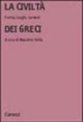 La civiltà dei greci. Forme, luoghi, contesti