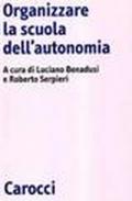 Organizzare la scuola dell'autonomia