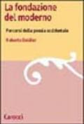 La fondazione del moderno. Percorsi della poesia occidentale