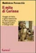 Il mito di Corinne. Viaggio in Italia e genio femminile in Anna Jameson, Margaret Fuller e George Eliot
