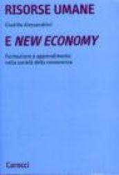 Risorse umane e new economy. Formazione e apprendimento nella società della conoscenza