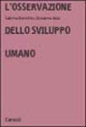 L'osservazione dello sviluppo umano