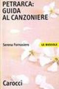 Petrarca. Guida al Canzoniere