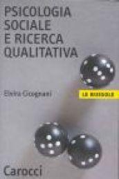 Psicologia sociale e ricerca qualitativa