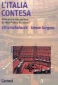 L'Italia contesa. Dieci anni di lotta politica da Mani Pulite a Berlusconi