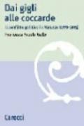 Dai gigli alle coccarde. Il conflitto politico in Abruzzo (1770-1815)