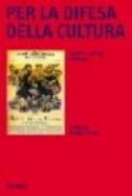 Per la difesa della cultura. Scrittori a Parigi nel 1935