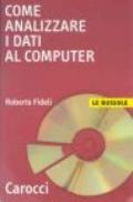 Come analizzare i dati al computer