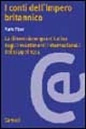 I conti dell'impero britannico. La dimensione quantitativa degli investimenti internazionali dal 1799 al 1914