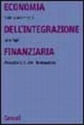 Economia dell'integrazione finanziaria. Mercati e istituzioni internazionali