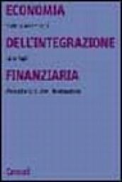 Economia dell'integrazione finanziaria. Mercati e istituzioni internazionali