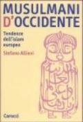 Musulmani d'Occidente. Tendenze dell'Islam europeo