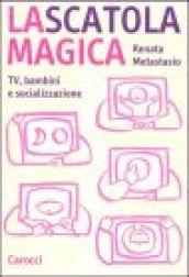 La scatola magica. I bambini e la TV