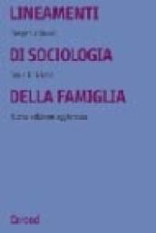 Lineamenti di sociologia della famiglia. Un approccio relazionale all'indagine sociologica