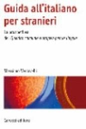 L'italiano degli stranieri. Storia, attualità e prospettive