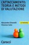 L'attaccamento: teoria e metodi di valutazione