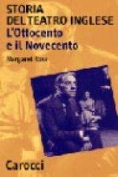 Storia del teatro inglese. L'Ottocento e il Novecento