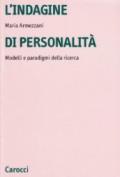 L'indagine di personalità. Modelli e paradigmi della ricerca