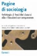 Pagine di sociologia. Antologia di testi dai classici alle riflessioni contemporanee