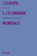 L'Europa e l'economia mondiale. Trasformazioni e prospettive