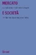 Mercato e società. Introduzione alla sociologia economica