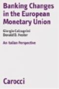Banking changes in the european monetary union