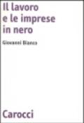 Il lavoro e le imprese in nero