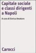 Capitale sociale e classi dirigenti a Napoli