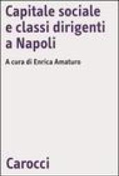 Capitale sociale e classi dirigenti a Napoli