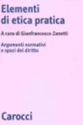 Elementi di etica pratica. Argomenti normativi e spazi del diritto