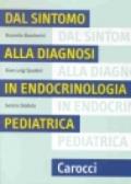 Dal sintomo alla diagnosi in endocrinologia pediatrica