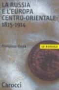 La Russia e l'Europa centro-orientale: 1815-1914