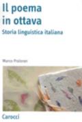 Il poema in ottava. Storia linguistica italiana