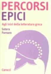 Percorsi epici. Agli inizi della letteratura greca